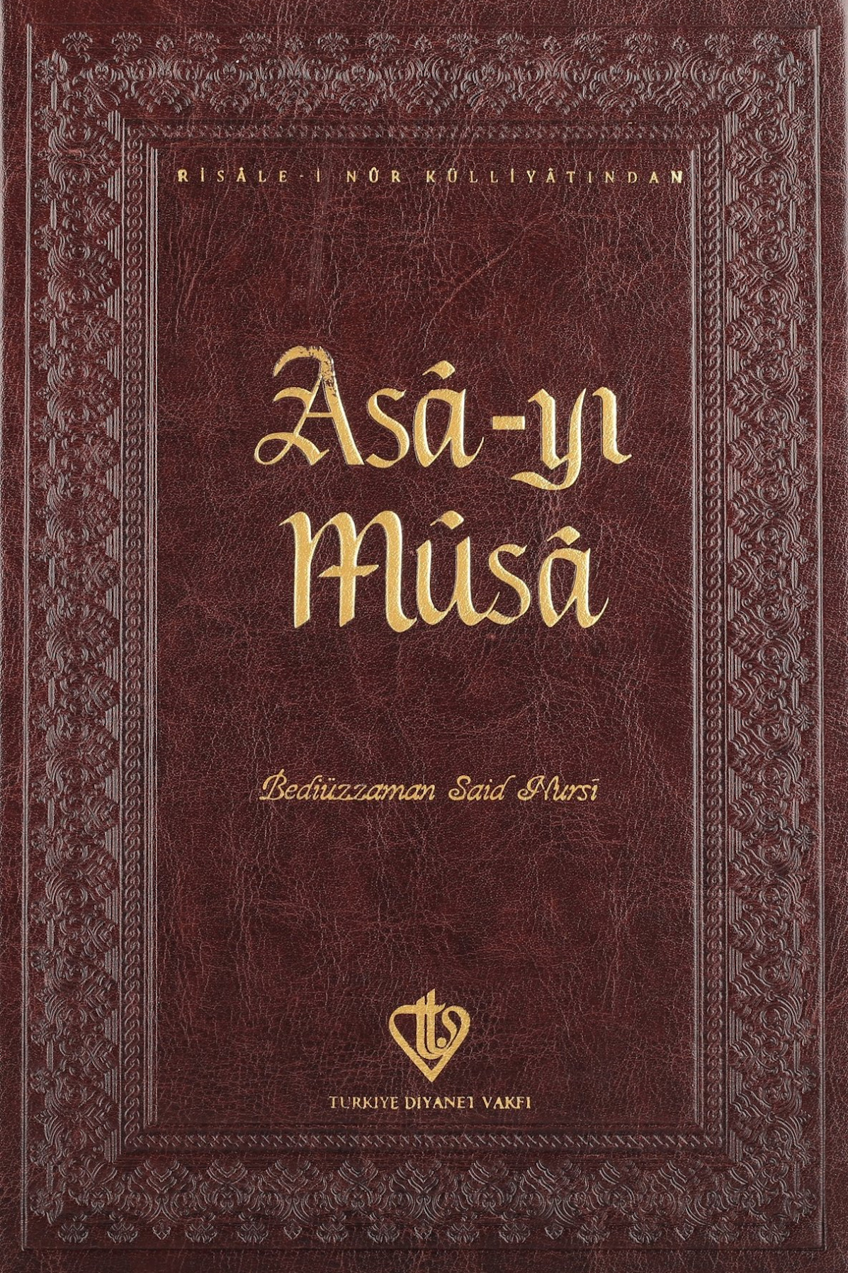 Asâ-yı Musa Risalesi